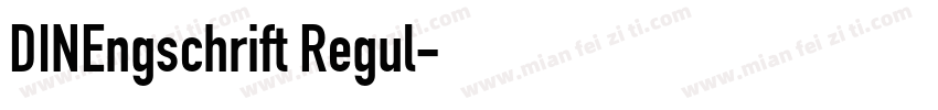 DINEngschrift Regul字体转换